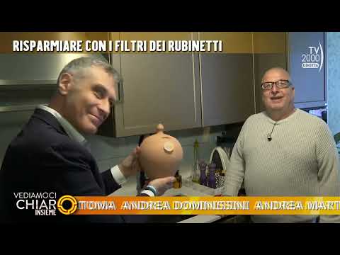 Vediamoci chiaro insieme (TV2000) - Risparmiare con i filtri dei rubinetti