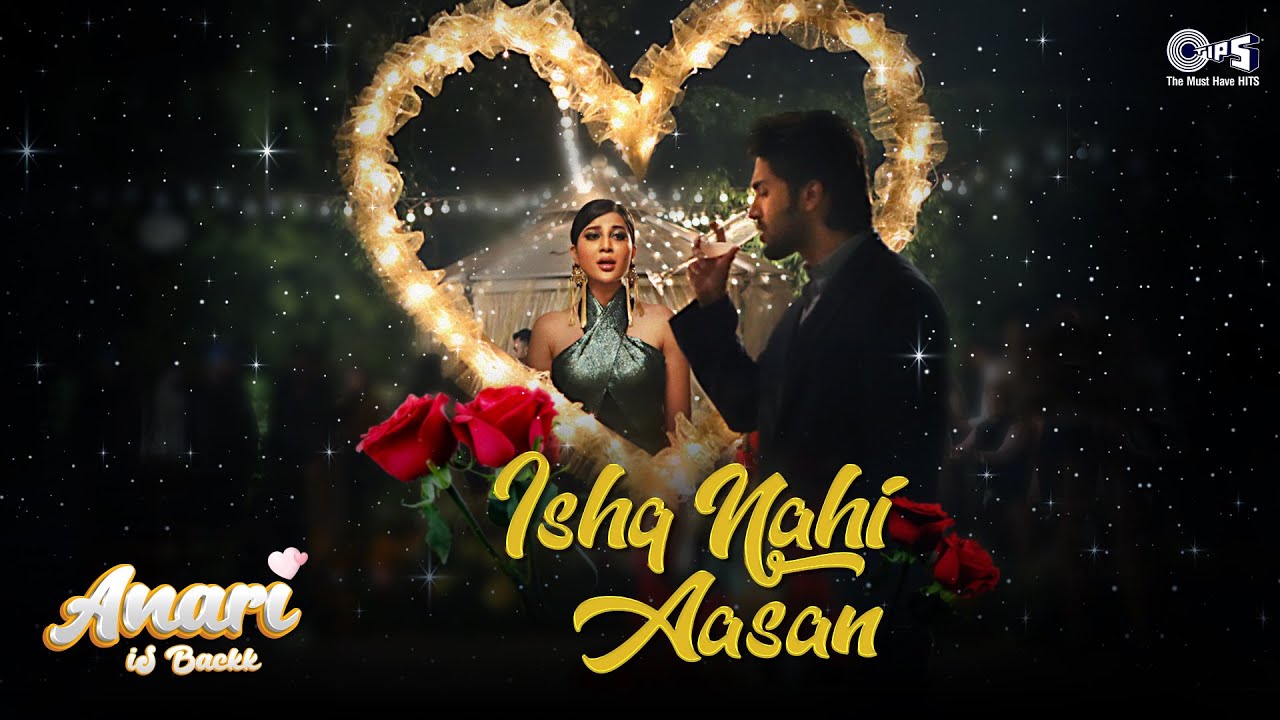 Ishq Nahi Aasan Sari Love Song Lyrics In English Hindi