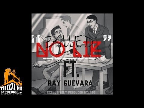 Bkilled ft. Ray Guevara - No Lie [Prod. Teo Beats] [Thizzler.com]