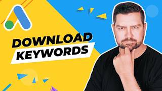 How To Download Keywords From Google Ads and Get Your Data Into Any Tool You Want