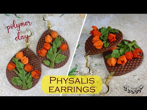~JustHandmade~ Polymer clay PHYSALIS / CHINESE LANTERN - earrings - tutorial / DIY