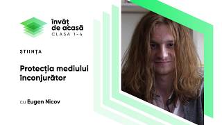 "Protecția mediului înconjurător: Plante și Animale"