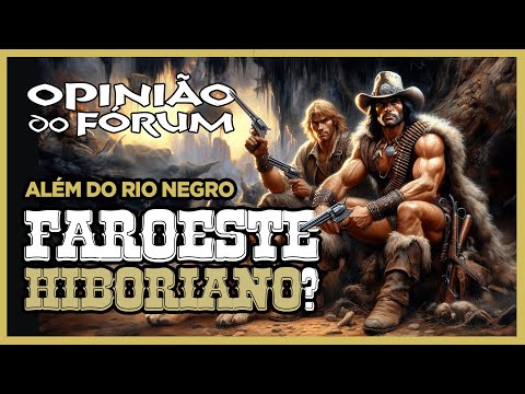 UM WESTERN CAMUFLADO? O conto "Além do Rio Negro" esconde várias evidências! - Opinião do Fórum