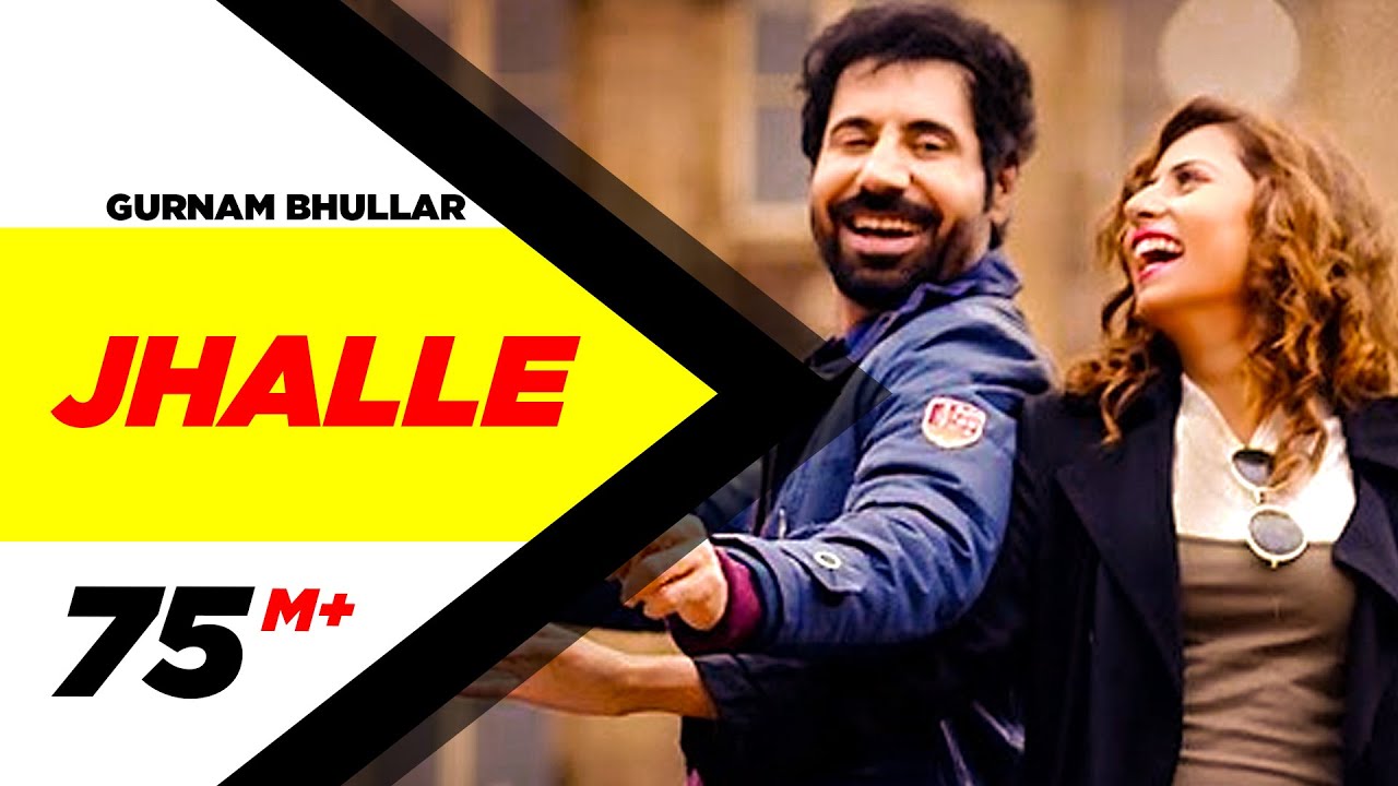 Jhalle Lyrics - Gurnam Bhullar