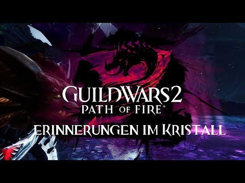 Erinnerungen im Kristall 🐲 GUILD WARS 2 PoF #06