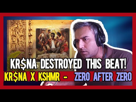 PAKISTANI RAPPER REACTS TO KSHMR, KR$NA, Talay Riley - Zero After Zero (Official Audio)