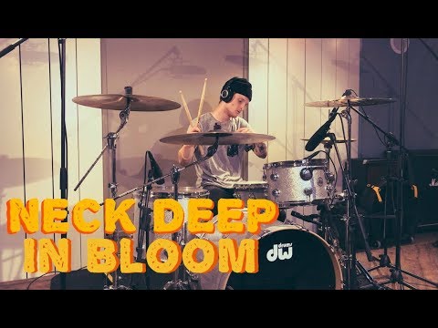 Neck Deep - In Bloom - Drum Cover By Anton Franzon