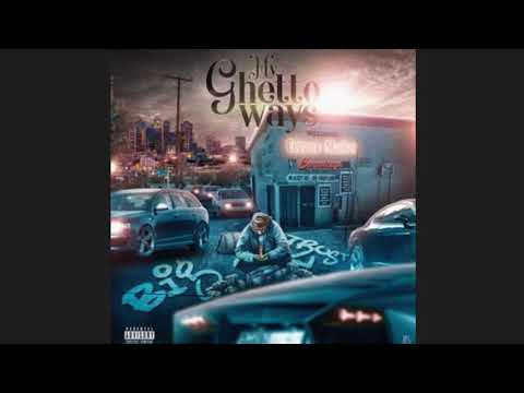 Big Trust - My Ghetto Ways (feat. FerndoGG)