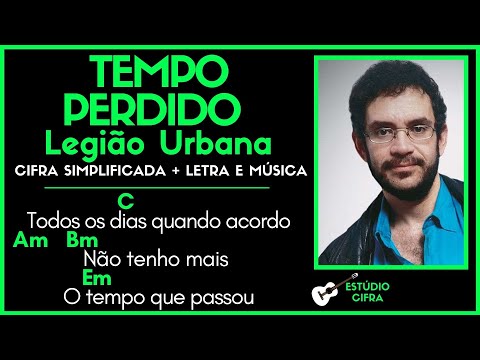 TEMPO PERDIDO - LEGIÃO URBANA l Cifra Letra e Música Como Tocar Violão Guitarra Teclado Aula Fácil