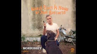 MORRISSEY - World Peace Is None Of Your Business (2014) FULL ALBUM - Indie Rock, Alternative Rock