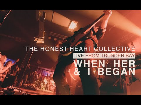 The Honest Heart Collective - When Her & I Began (Live)