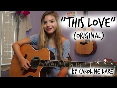 This Love (Original) -Caroline Dare