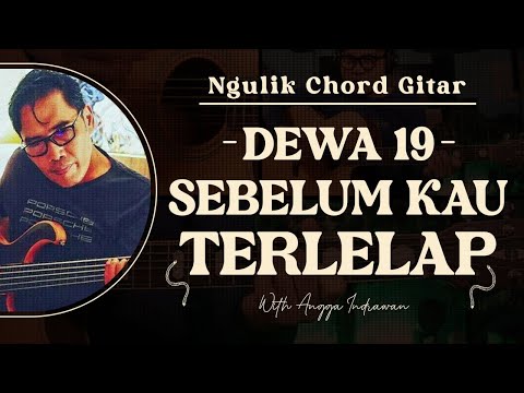 Sebelum Kau Terlelap - Dewa 19