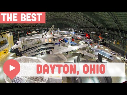 Best Things to Do in Dayton, Ohio