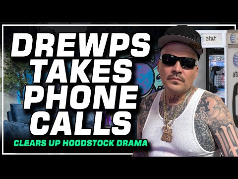 Drewps Takes Phone Calls At The Hater World & Speaks On Hoodstock Drama