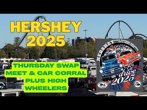 2025 Hershey AACA Fall Meet - Thursday Swap Meet, Car Corral & High Wheelers