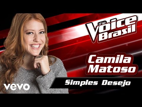 Camila Matoso - Simples Desejo – The Voice Brasil 2016 (Audição 3) (Audio)