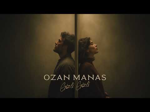 Ozan Manas - Gizli Gizli (Official Lyric Video)