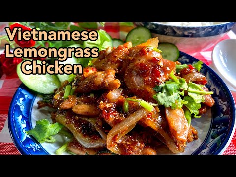 VIETNAMESE LEMONGRASS CHICKEN | Su's Cookbook