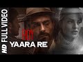 Yaara Re FULL VIDEO Song Roy Ranbir Kapoor Arjun Rampal Jacqueline Fernandez T SERIES