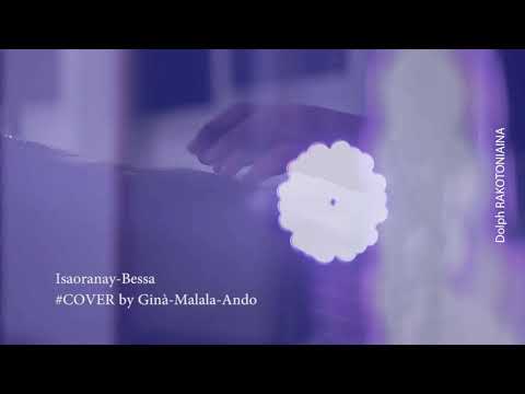 ISAORANAY (Bessa)  - Cover Ginà-Malala-Ando