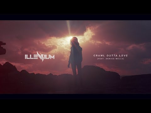 ILLENIUM - Crawl Outta Love (feat. Annika Wells) - Official Video