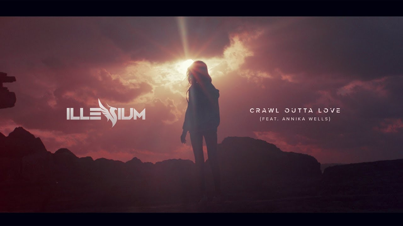 Illenium ft. Annika Wells — Crawl Outta Love