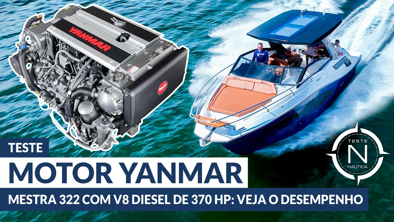 Teste motor Yanmar: V8 Diesel de 370 hp na Mestra 322 | NÁUTICA