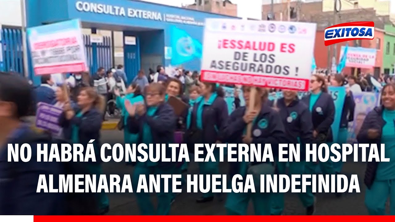 🔴🔵 La Victoria: No habrá consulta externa en Hospital Almenara ante huelga indefinida