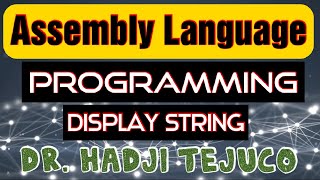 Assembly Language Tutorial - Part 7 (Coding in assembly - DISPLAY TEXT)