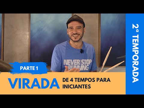 Virada na Bateria (Iniciante) - Parte 1 - Virada de 4 tempos | Aula de Bateria