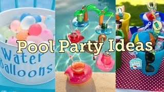 Pool Party Ideas and Inspiration!!! DIY Decor, Treats, and Much More!! How To/DIY