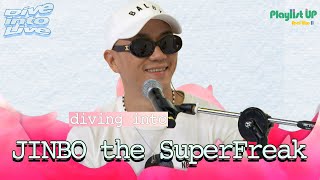 [Play11st UP]Dive into Live with JINBO theSuperFreak 진보