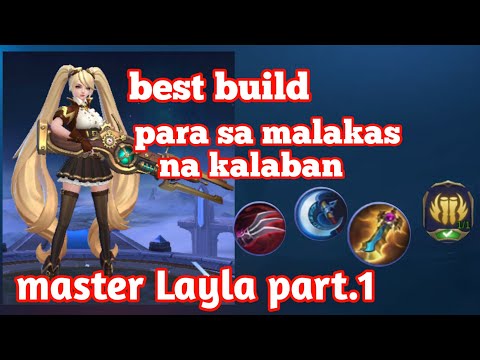 master Layla part.1: best build para sa malakas na kalaban