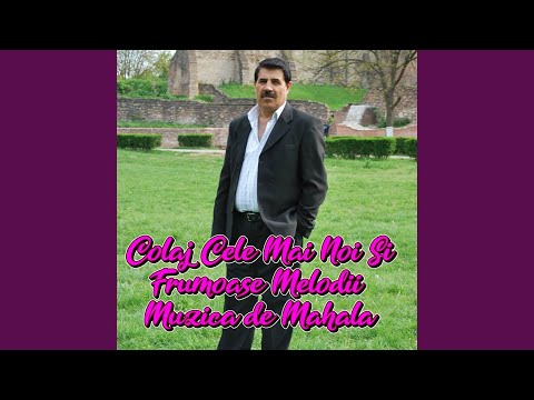 Colaj Cele Mai Noi Si Frumoase Melodii Muzica de Mahala