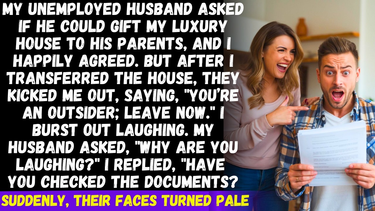 My husband wanted to gift my luxury house to his parents, and I agreed. Then they kicked me out...