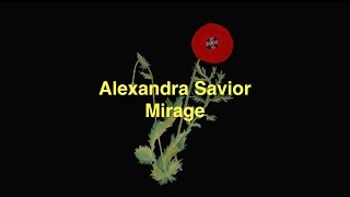 Alexandra Savior - Mirage [Lyric Video]