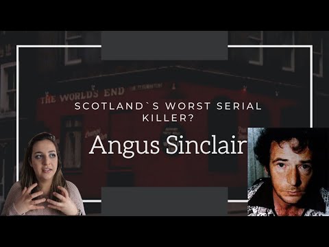 Angus Sinclair | Scotland`s Worst Serial Killer? | NicoleClaire