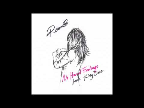 ROOM8 - No Hard Feelings (feat. King Deco)