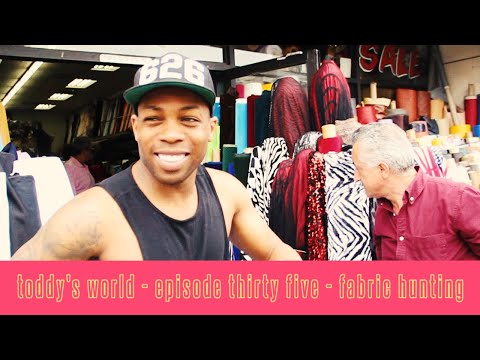 Toddy's World S2 - Ep 35 - Fabric Hunting