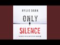 Chapter 110 - Only Silence (A Sadie Price Fbi Suspense Thriller—Book 8)
