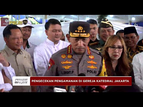 PRESISI UPDATE: LIVE - PENGECEKAN PENGAMANAN DI GEREJA KATEDRAL JAKARTA 24/12/2025 (16.45)