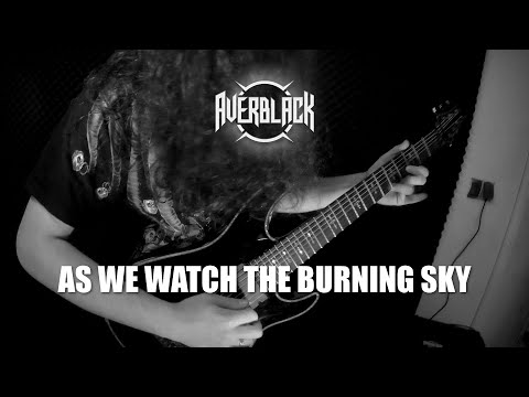 Averblack - As We Watch The Burning Sky (Official Playthrough Video)