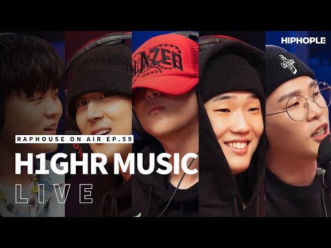 하이어뮤직(H1GHR MUSIC) - The Purge, Teléfono Remix & 뚝딱 Freestyle (LIVE) / RAPHOUSE ON AIR (EP.59)
