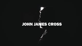 John James Cross - "My Soul"