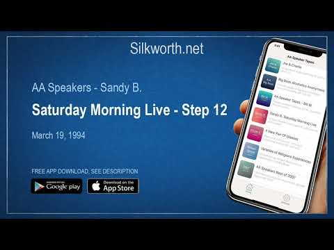 AA Speakers - Sandy B. Saturday Morning Live Step 12