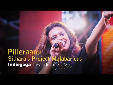 Pilleraanu | Sithara's Project Malabaricus | Indiegaga Pep | Trivandrum 2022 @wonderwallmedia