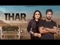 Thar - Baaz Brar | Gurlez Akhtar (Official Video) Beatcop | Lali Sandhu | Young Filmz | Punjabi Song