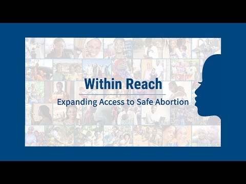 Within Reach: Expanding Access to Safe Abortion Video thumbnail