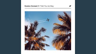 [If I Told You to] Stay